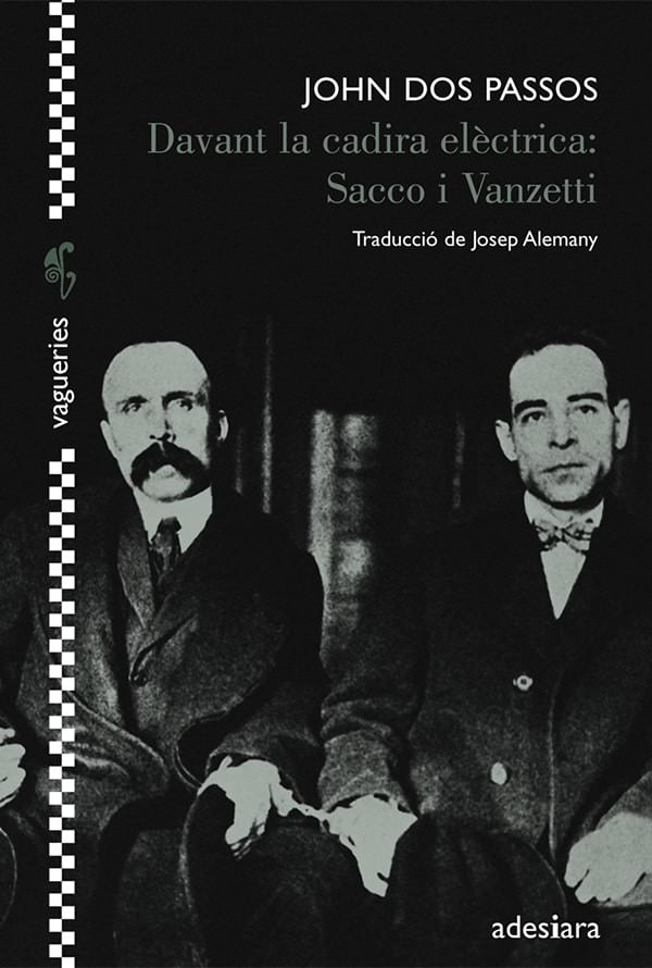 Davant la cadira elèctrica: Sacco i Vanzetti